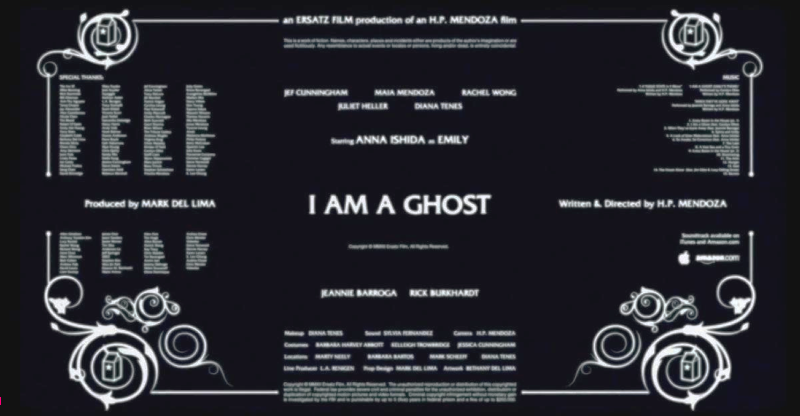 Every credit for I Am a Ghost on a single screen. That’s our “credit sequence”.